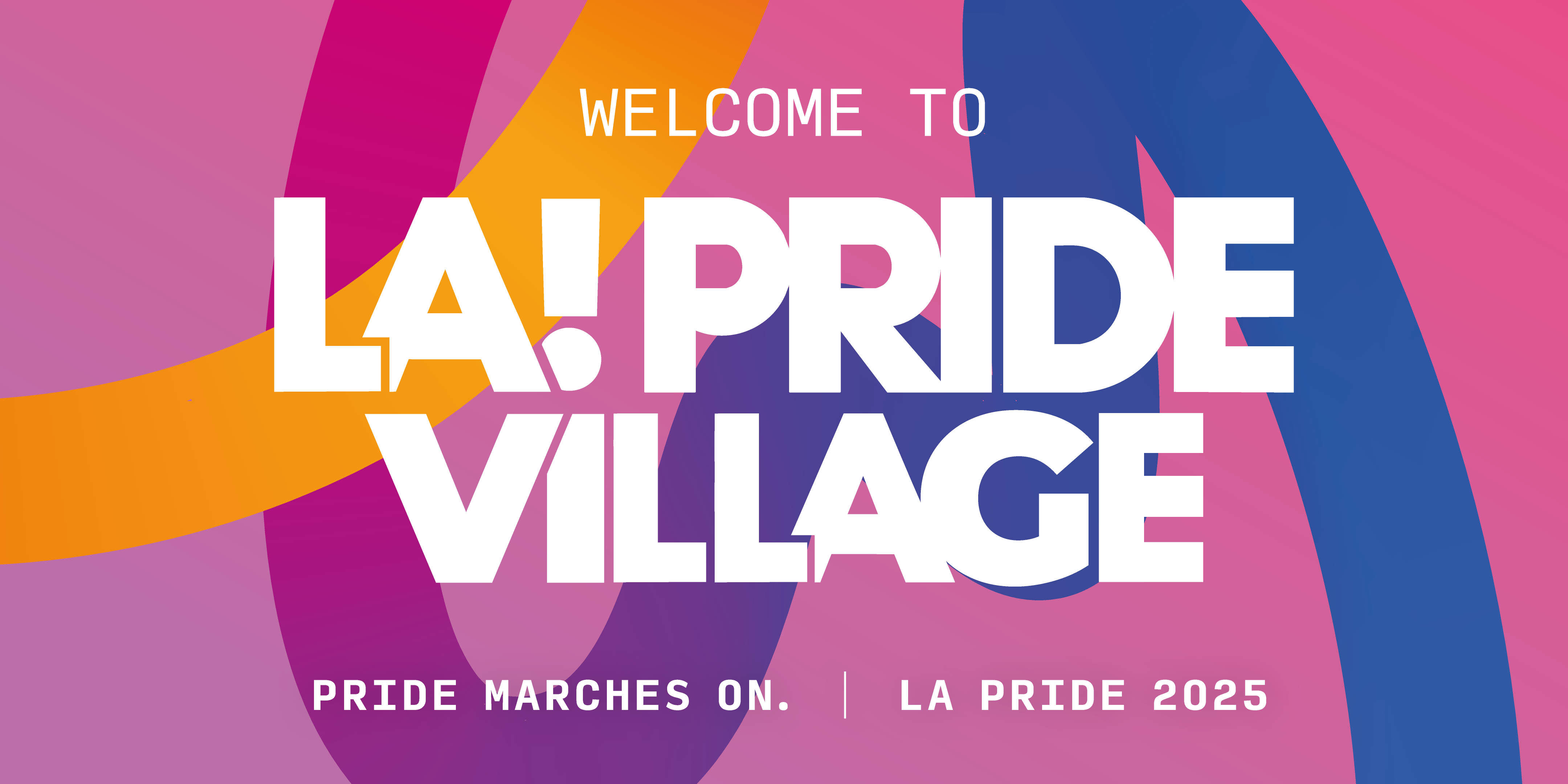 Welcome to LA Pride Village banner artwork